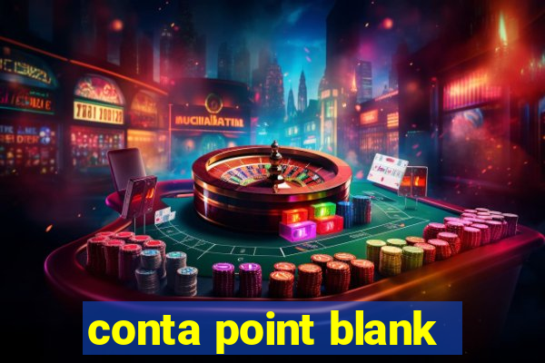 conta point blank